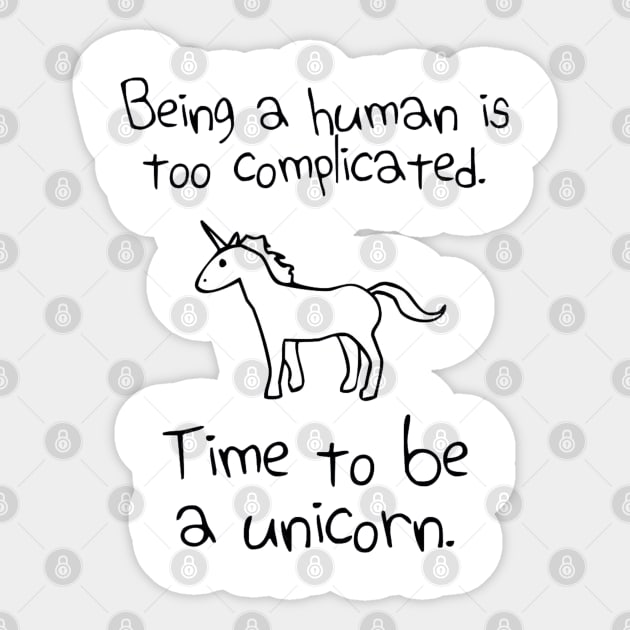 Time To Be A Unicorn Sticker by thexsurgent